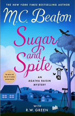 Sugar and Spite: An Agatha Raisin Mystery