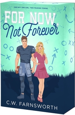 For Now, Not Forever