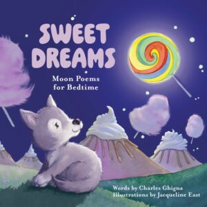 Sweet Dreams: Moon Poems for Bedtime