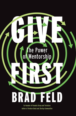 Give First: The Power of Mentorship
