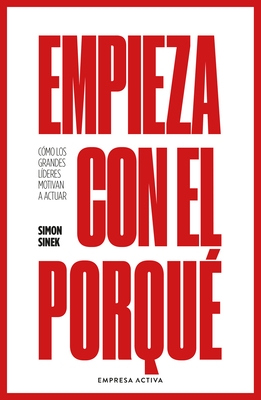 Empieza Con El Porqu?