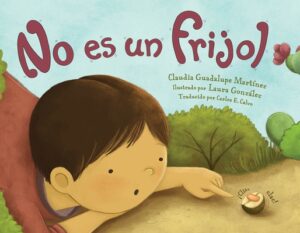 No Es Un Frijol (Spanish Edition)