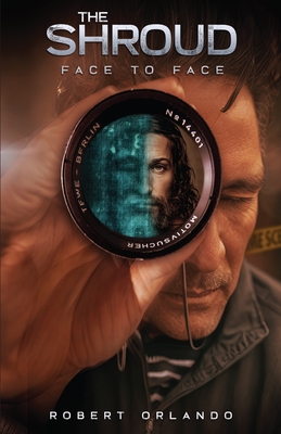 The Shroud: Face to Face