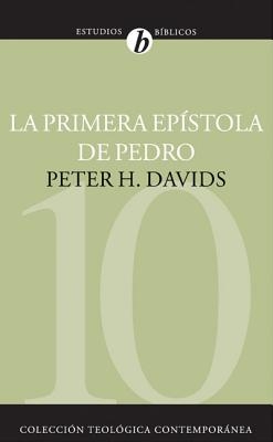 La Primera Ep?stola de Pedro = The First Epistle of Peter