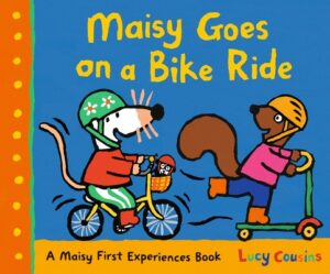 Maisy Goes on a Bike Ride: A Maisy First Experiences Book