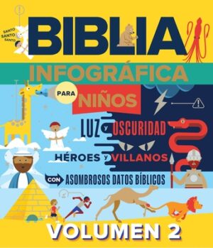 Biblia Infogr?fica Para Ni?os, Volumen 2 (Bible Infographics for Kids. Volume 2)