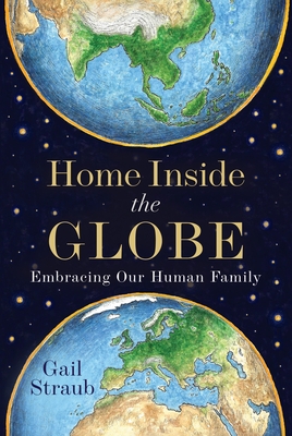 Home Inside the Globe: Embracing Our Human Family