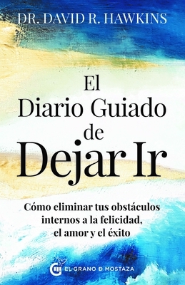 Diario Guiado de Dejar Ir, El