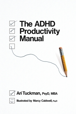The ADHD Productivity Manual