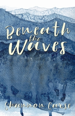 Beneath the Waves