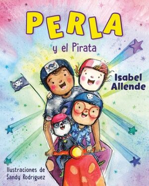 Perla Y El Pirata (Perla and the Pirate Spanish Edition)