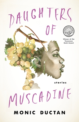 Daughters of Muscadine: Stories