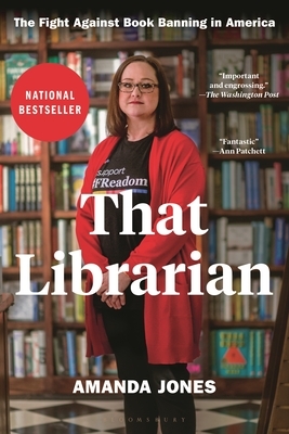 That Librarian: The Fight Against Book Banning in America