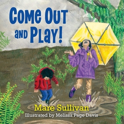 Come Out and Play!