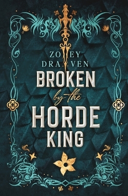 Broken by the Horde King: Alternate Cover Edition