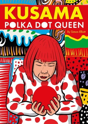 Kusama: Polka Dot Queen