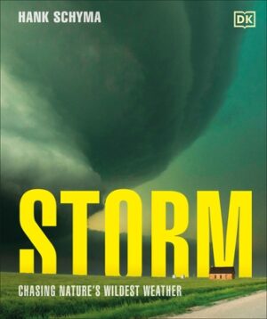 Storm: Chasing Nature's Wildest Weather