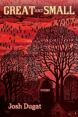 Great and Small: Poems