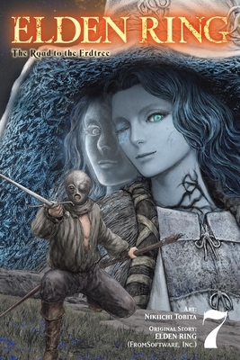Elden Ring: The Road to the Erdtree, Vol. 7: Volume 7