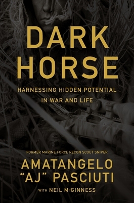 Darkhorse: Harnessing Hidden Potential in War and Life