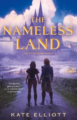 The Nameless Land: The Witch Roads, Book II
