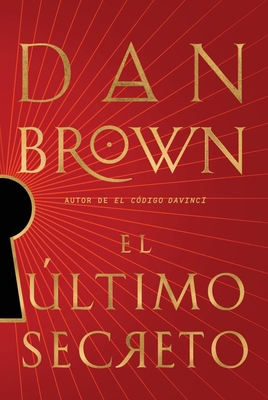 El ?ltimo Secreto / The Secret of Secrets