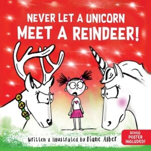 Never Let a Unicorn Meet a Reindeer