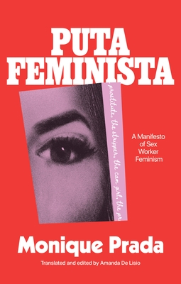 Putafeminista: A Manifesto of Sex Worker Feminism