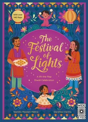 The Festival of Lights: A Lift-The-Flap Diwali Celebration