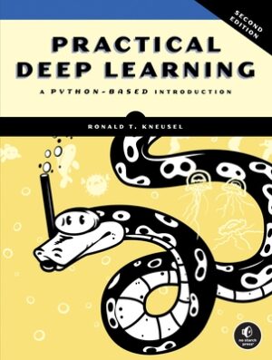 Practical Deep Learning, 2nd Edition: A Python-Based Introduction