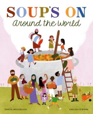Soup's on Around the World