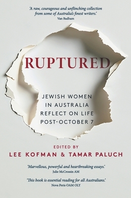 Ruptured: Jewish Women in Australia Reflect on Life Post-October 7