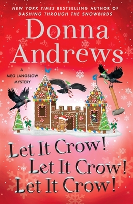 Let It Crow! Let It Crow! Let It Crow!