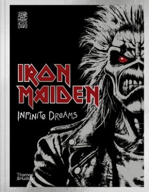 Iron Maiden: Infinite Dreams: The Official Visual History