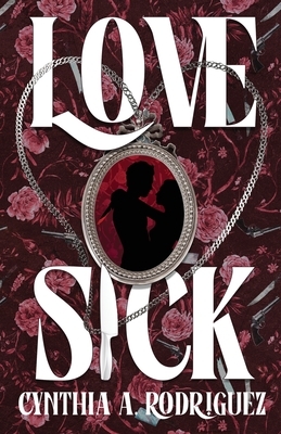 Lovesick: A Dark Romance
