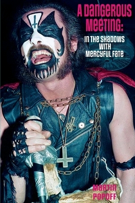 A Dangerous Meeting: In the Shadows with Mercyful Fate