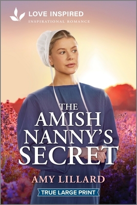 The Amish Nanny's Secret: An Uplifting Inspirational Romance