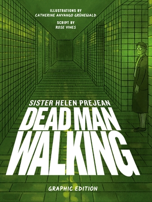 Dead Man Walking: Graphic Edition