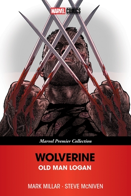 Wolverine: Old Man Logan [Marvel Premier Collection]