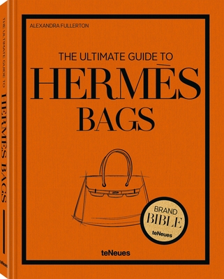 The Ultimate Guide to Herm?s Bags