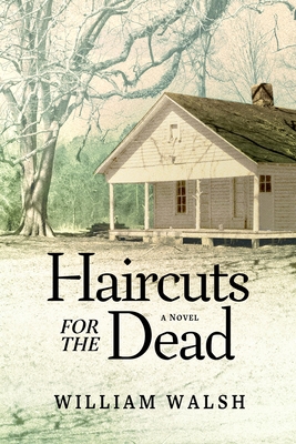 Haircuts for the Dead
