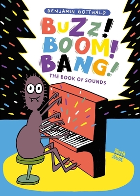 Buzz! Boom! Bang!: The Book of Sounds