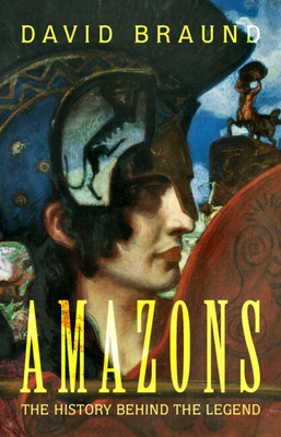 Amazons: The History Behind the Legend