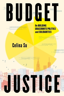 Budget Justice: On Building Grassroots Politics and Solidarities