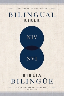 Niv/Nvi, Bilingual Bible, Revised Text 2022, Softcover / Niv/Nvi, Biblia Biling?e, Revisi?n 2022, Tapa R?stica