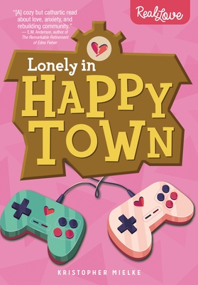Lonely in Happy Town