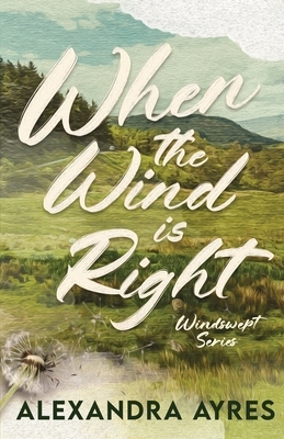When the Wind is Right