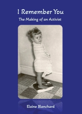I Remember You: The Making of an Activist