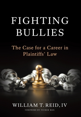 Fighting Bullies: The Case for a Career in Plaintiffs' Law
