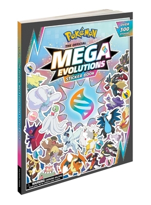 Pok?mon the Official Mega Evolutions Sticker Book